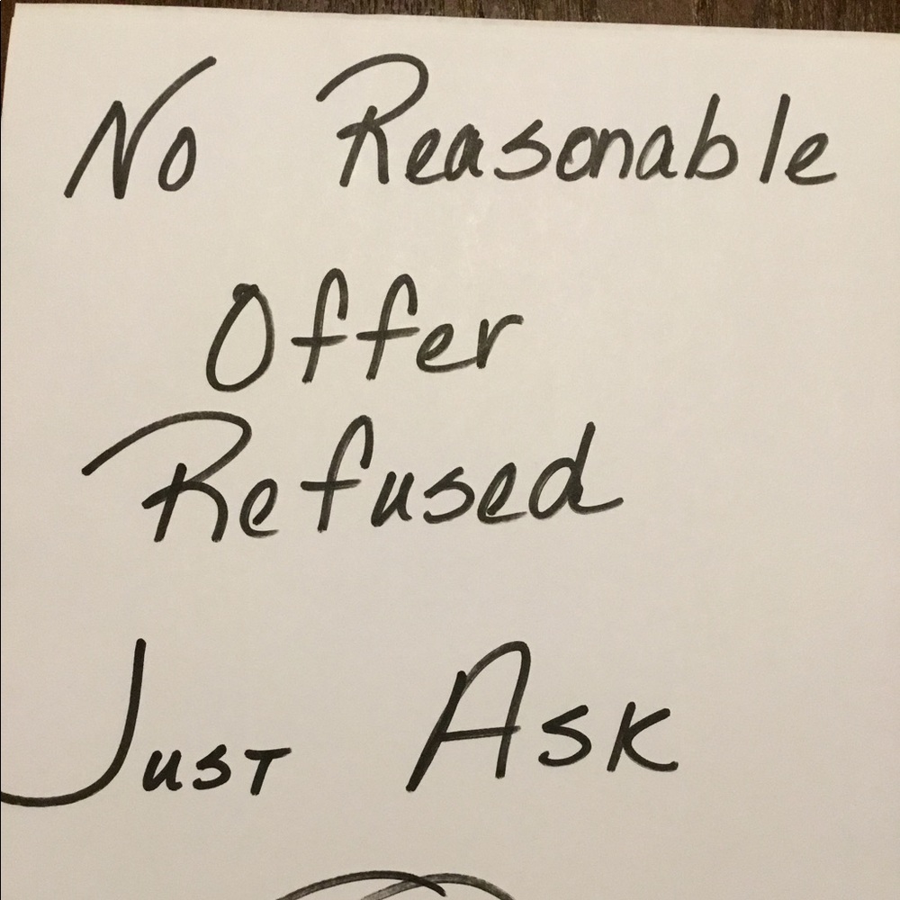 I reasonable offer refused